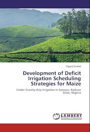 Cover for Ezekiel · Development of Deficit Irrigati (Bok)
