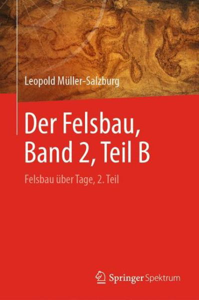 Cover for Leopold Muller-Salzburg · Der Felsbau Band 2 Teil B (Bog) (2018)