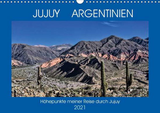 Cover for Spiller · JUJUY ARGENTINIEN (Wandkalender (Buch)