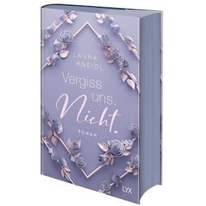 Cover for Laura Kneidl · Vergiss uns. Nicht.: Special Edition (Book) (2024)