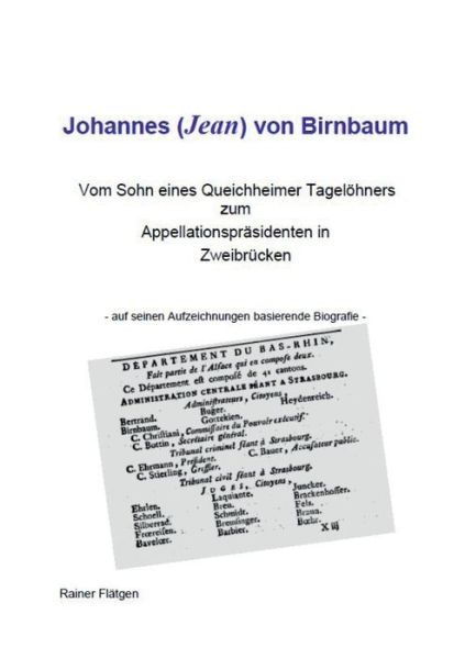 Cover for Rainer Flatgen · Johannes (Jean) Von Birnbaum 05.2014 Vom Sohn Eines Queichheimer Tagelohners Zum Appellationsprasidenten in Zweibrucken (Paperback Book) (2015)