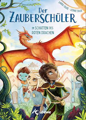 Cover for Anna Taube · Der Zauberschüler (Band 3) - Im Schatten des roten Drachen (Bok) (2023)