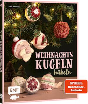 Weihnachtskugeln häkeln - Linda Urbanneck - Książki - Edition Michael Fischer / EMF Verlag - 9783745923919 - 3 września 2024