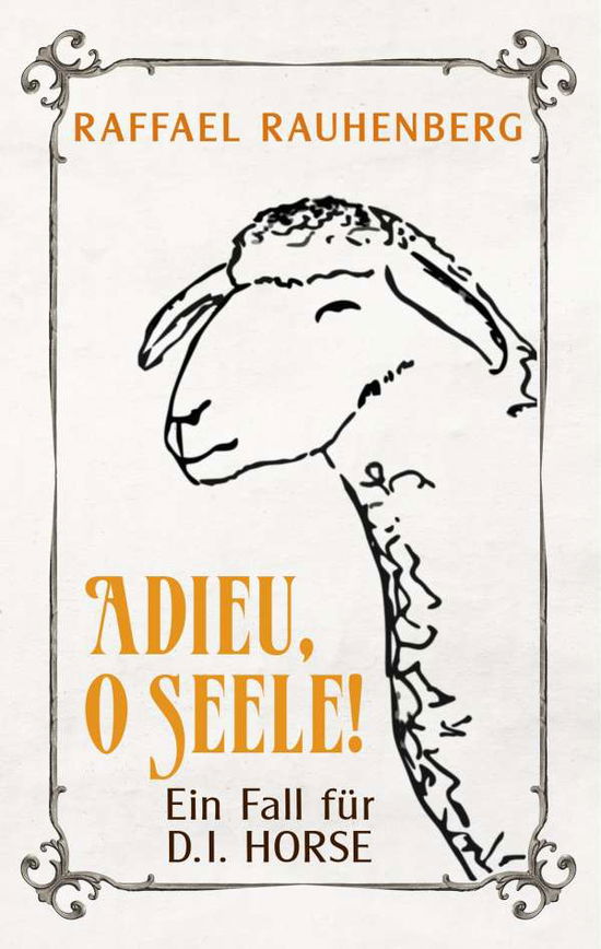 Cover for Rauhenberg · Adieu, o Seele! Ein Fall für (Book)