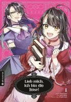 Cover for Akari Hoshi · Lieb mich, ich bin die Böse! 01 (Book) (2024)