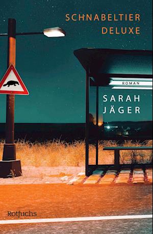 Cover for Sarah Jäger · Schnabeltier Deluxe (Book) (2024)