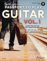 Cover for Jens Franke · Passport To Play Guitar Vol. 1: Learn the Guitar in a Creative New Way (Sheet music) (2021)