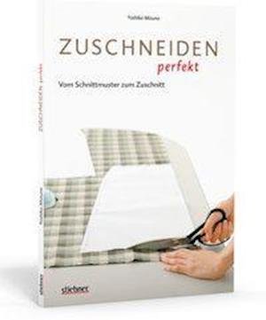 Cover for Mizuno · Zuschneiden perfekt,Vom Schnitt. (Book)