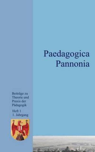 Cover for Johann Pehofer · Paedagogica Pannonia Band I (Paperback Book) (2001)