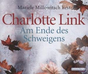 Cover for Charlotte Link · Am Ende Des Schweigens (CD) (2012)