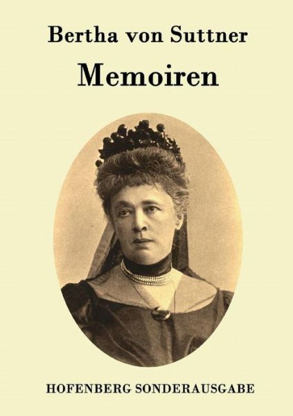 Cover for Bertha Von Suttner · Memoiren (Taschenbuch) (2015)