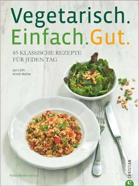 Cover for Lüth · Vegetarisch. Einfach. Gut. (Book)