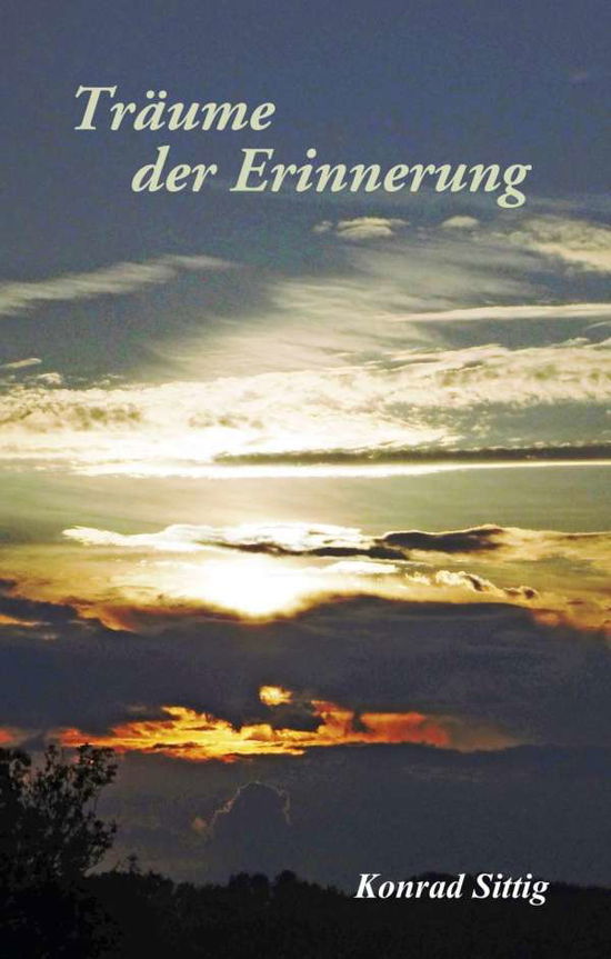 Cover for Sittig · Träume der Erinnerung (Book)