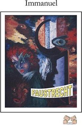 Cover for Immanuel Immanuel · Faustrecht (Paperback Book) (2010)