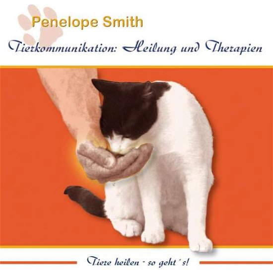 Cover for Penelope Smith · Tierkommunikation: Heilung und Therapien (CD) (2008)