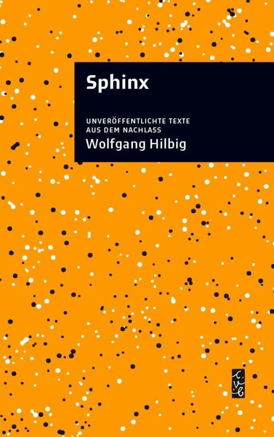 Sphinx - Hilbig - Książki -  - 9783937799919 - 