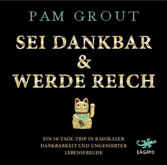 Cover for Grout · Sei dankbar &amp; werde reich,MP3-CD (Book)