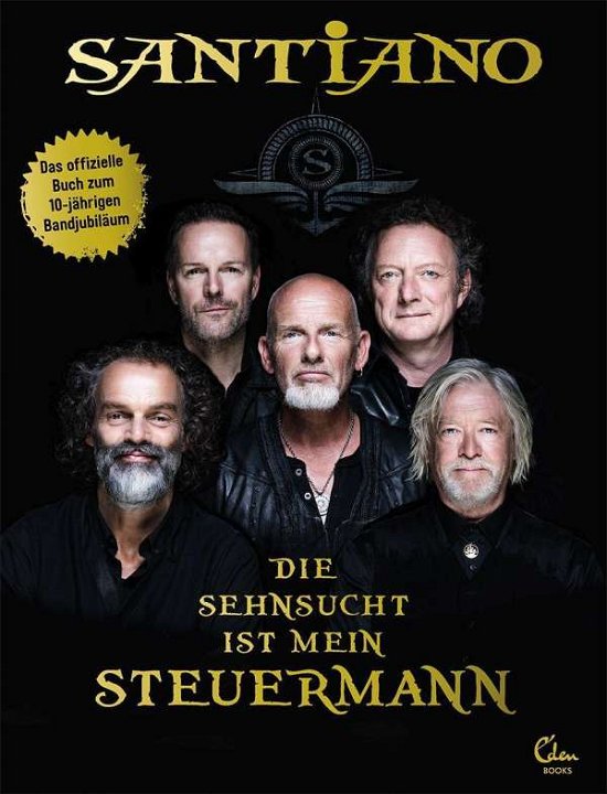 Cover for Santiano · Die Sehnsucht ist mein Steuermann (Hardcover Book) (2021)