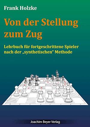 Cover for Frank Holzke · Von der Stellung zum Zug (Book) (2023)