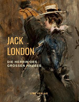 Cover for London · Die Herrin des Großen Hauses (Ro (Buch)