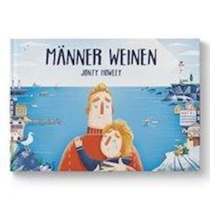 Cover for Howley · Männer weinen (Book)