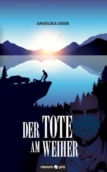 Cover for Geier · Der Tote am Weiher (Buch) (2020)