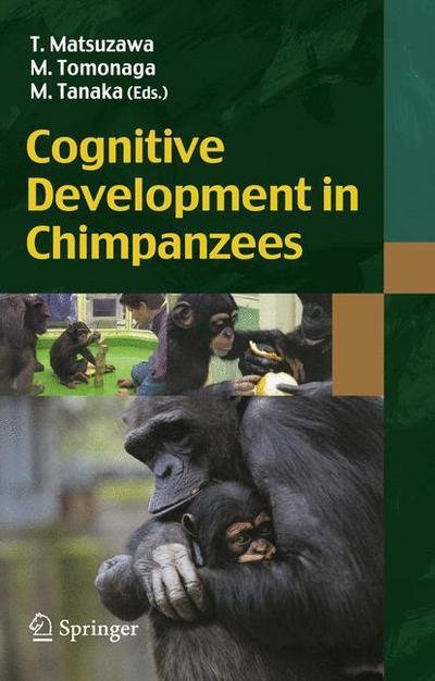 Tetsuro Matsuzawa · Cognitive Development in Chimpanzees (Pocketbok) [1st Edition. Softcover version of original hardcov edition] (2011)