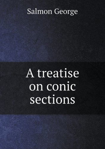 Cover for George Salmon · A Treatise on Conic Sections (Paperback Book) (2013)