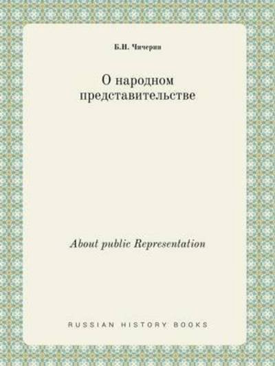 Cover for B N Chicherin · About Public Representation (Paperback Book) (2015)