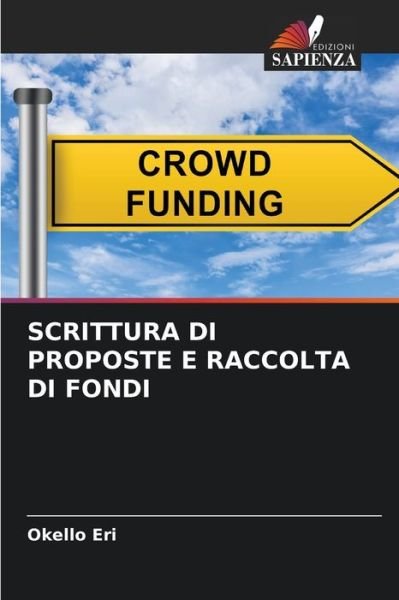 Cover for Okello Eri · Scrittura Di Proposte E Raccolta Di Fondi (Paperback Book) (2021)