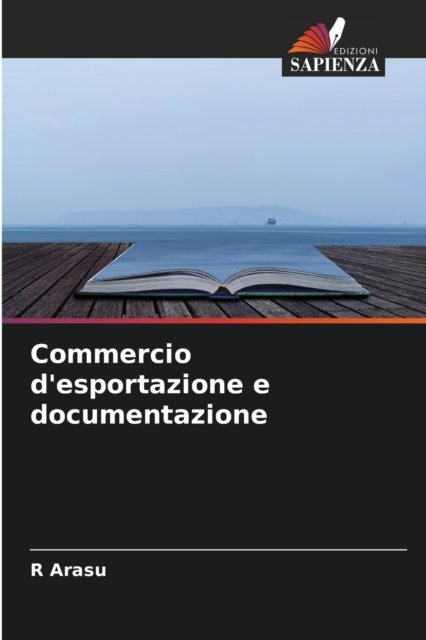 Cover for R Arasu · Commercio d'esportazione e documentazione (Paperback Bog) (2021)