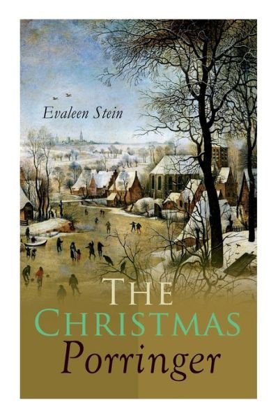 Cover for Evaleen Stein · The Christmas Porringer (Pocketbok) (2020)