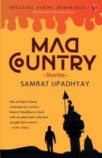 Cover for Samrat Upadhyay · Mad Country (Paperback Book) (2017)