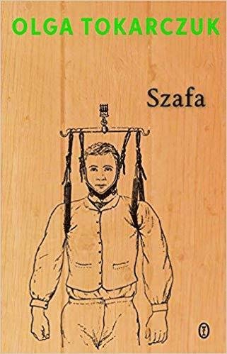 Cover for Olga Tokarczuk · Szafa (Book) (2019)