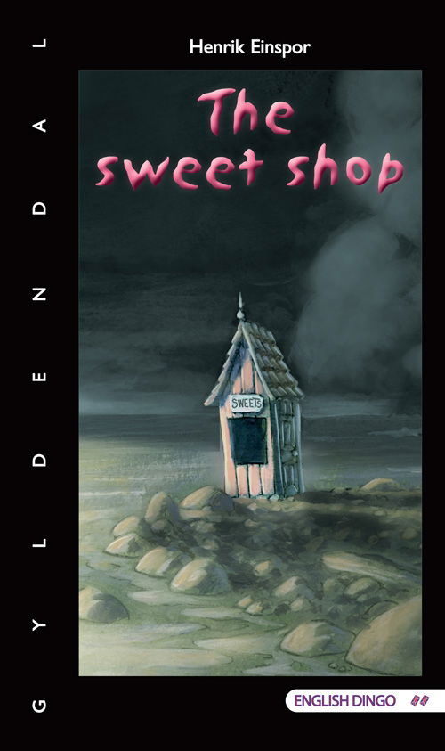 Cover for Henrik Einspor · English Dingo - to flag. Primært til 5.-6. klasse: The sweet shop (Sewn Spine Book) [1.º edición] (2009)