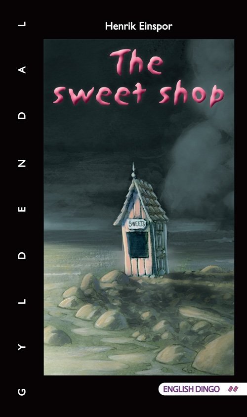 Cover for Henrik Einspor · English Dingo - to flag. Primært til 5.-6. klasse: The sweet shop (Hæftet bog) [1. udgave] (2009)