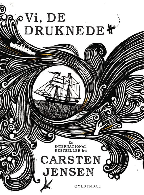 Cover for Carsten Jensen · Gyldendal Hardback: Vi, de druknede (Hardcover bog) [5. udgave] [Hardback] (2010)
