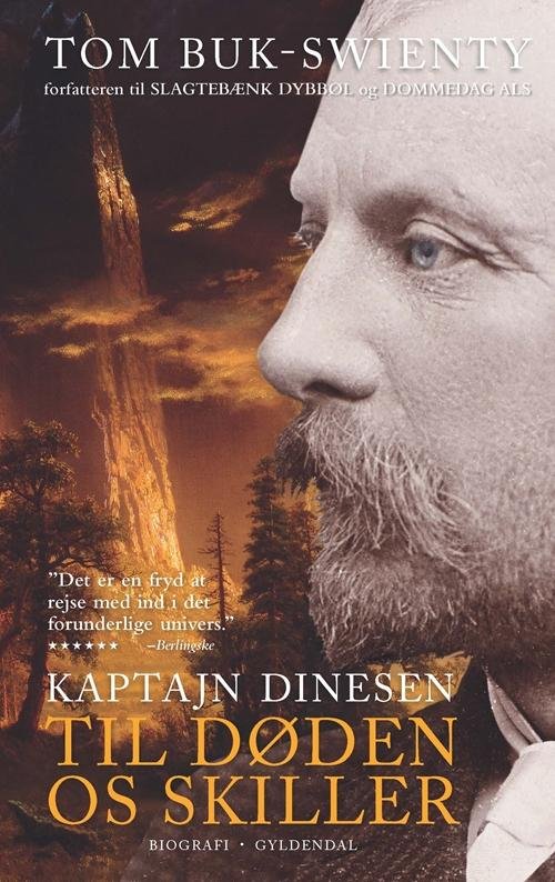 Cover for Tom Buk-Swienty · Kaptajn Dinesen 2 (Hardcover bog) [2. udgave] (2016)