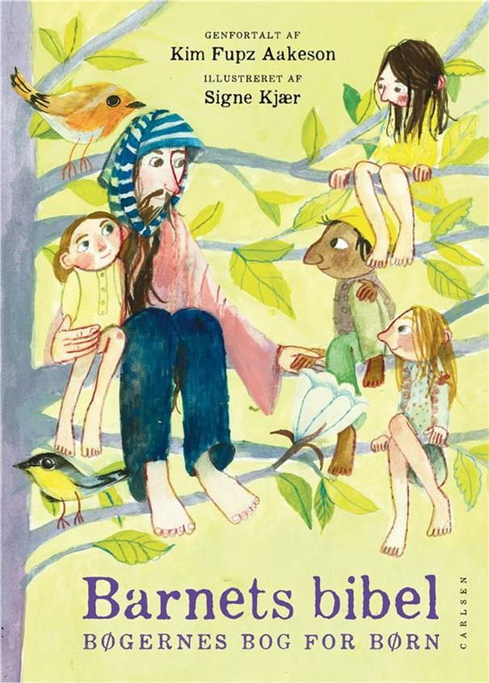 Cover for Kim Fupz Aakeson · Barnets Bibel - bøgernes bog for børn (Gebundesens Buch) [1. Ausgabe] (2021)