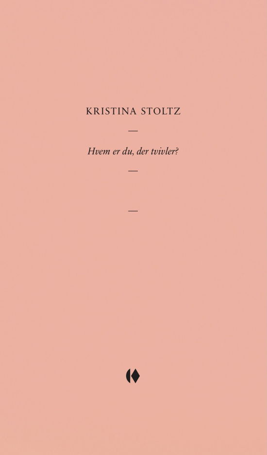 Cover for Kristina Stoltz · Gutkind Essays: Hvem er du, der tvivler? (Taschenbuch) [1. Ausgabe] (2021)