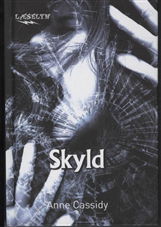 Cover for Anne Cassidy · Læselyn: Skyld (Bound Book) [1st edition] (2011)