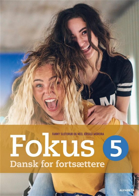 Cover for Fanny Slotorub; Neel Jersild Moreira · Fokus 5 (Poketbok) [1:a utgåva] (2021)