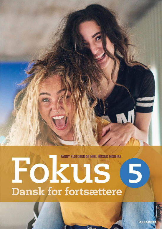 Cover for Fanny Slotorub; Neel Jersild Moreira · Fokus 5 (Sewn Spine Book) [1e uitgave] (2021)
