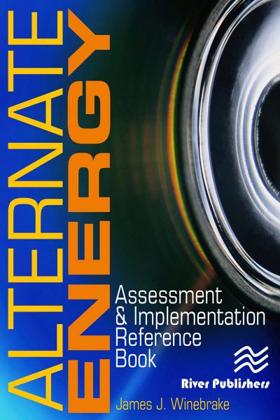 Alternate Energy: Assessment & Implementation Reference Book (Paperback Book) (2024)