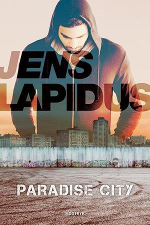 Cover for Jens Lapidus · Paradise city (Indbundet Bog) [1. udgave] (2021)