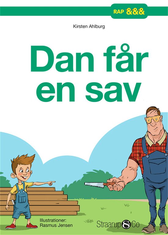 Cover for Kirsten Ahlburg · Rap: Dan får en sav (Hardcover Book) [1º edição] (2018)