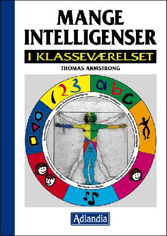 Cover for Thomas Armstrong · Mange intelligenser i klasseværelset (Sewn Spine Book) [1st edition] [Ingen] (1999)