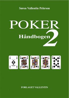 Cover for Søren Vallentin Pehrson · Poker håndbogen 2 (Sewn Spine Book) [1. wydanie] (2005)