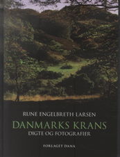 Cover for Rune Engelbreth Larsen · Danmarks krans (Sewn Spine Book) [1st edition] (2010)