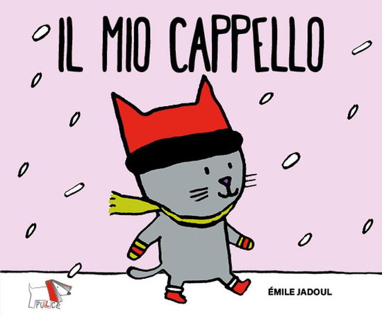 Cover for Émile Jadoul · Il Mio Cappello. Ediz. A Colori (Book)